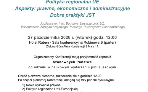 Konferencja: Polityka regionalna UE. Aspekty: prawne, ekonomiczne i administracyjne. Dobre praktyki JST