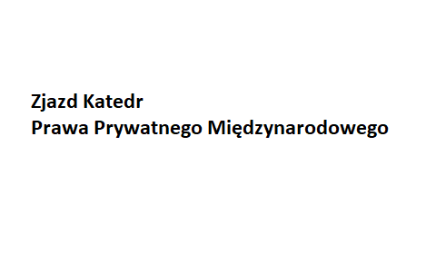 Zjazd Katedr Prawa Prywatnego Międzynarodowego