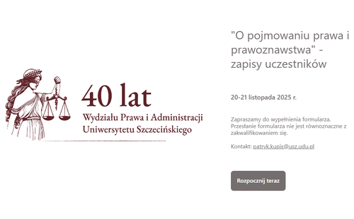 VI Konferencja Naukowa „O pojmowaniu prawa i prawoznawstwa”