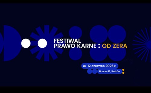 FESTIWAL PRAWO KARNE:OD ZERA